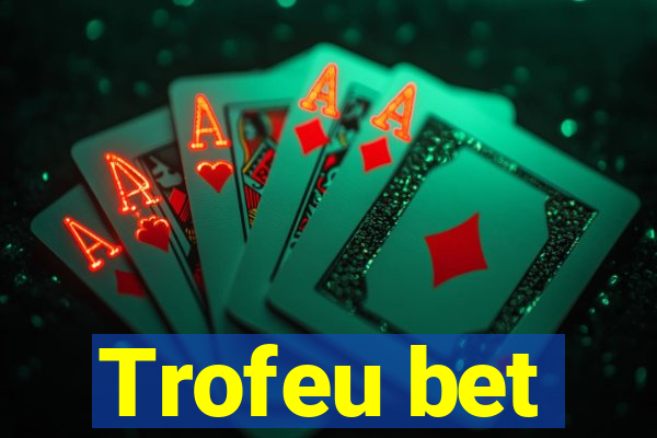 Trofeu bet